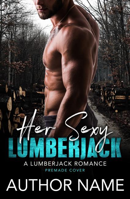 Her Sexy Lumberjack