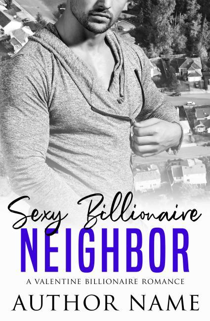 Sexy Billionaire Neighbor